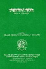 VAISHNAVISM: Real & Apparent